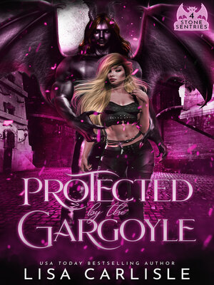 cover image of Protected by the Gargoyle